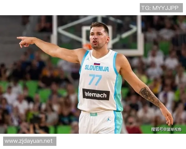 东契奇复出砍28+10 斯洛文尼亚结束热身赛4连败 东契奇复出砍28+10 斯洛文尼亚结束热身赛4连败